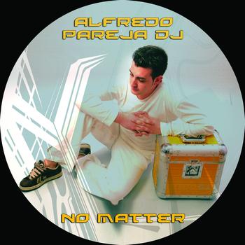Alfredo Pareja - No Matter