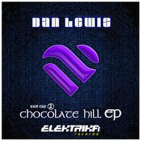 Dan Lewis - Chocolate Hill Ep