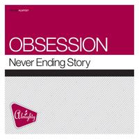Obsession - Almighty Presents: Never Ending Story