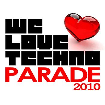 Various Artists - We Love Techno Parade 2010