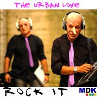 Urban love - Rock It (Explicit)
