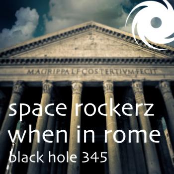 Space RockerZ - When In Rome
