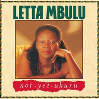 Letta Mbulu - Not Yet Uhuru