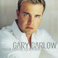 Gary Barlow - Twelve Months, Eleven Days