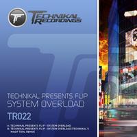 Technikal presents FL!P - System Overload