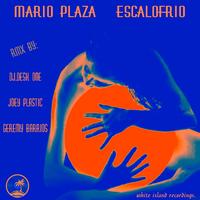 Mario Plaza - Escalofrio