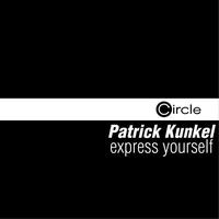 Patrick Kunkel - Express Yourself
