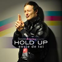 Hold Up - Envie De Toi