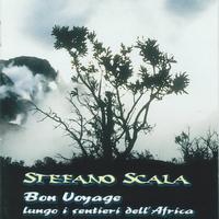 Stefano Scala - Bon voyage lungo i sentieri dell'Africa