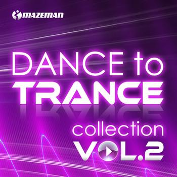 Various Artists - Dance To Trance Collection, Vol. 2
