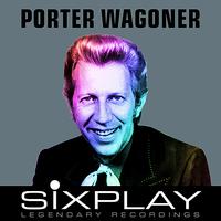 Porter Wagoner - Six Play: Porter Wagoner - EP