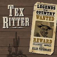 Tex Ritter - Legends Of Country