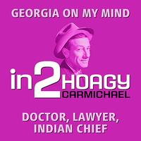 Hoagy Carmichael - in2Hoagy Carmichael - Volume 1