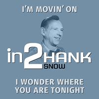 Hank Snow - in2Hank Snow - Volume 1