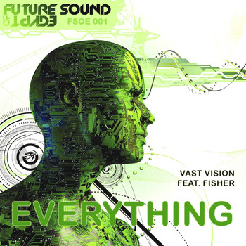 Vast Vision Feat. Fisher - Everything