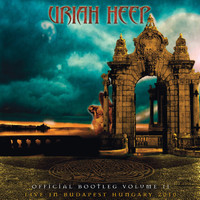 Uriah Heep - Official Bootleg, Vol. 2: Live in Budapest Hungary 2010