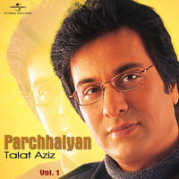 Talat Aziz - Parchhaiyan - Vol.  I