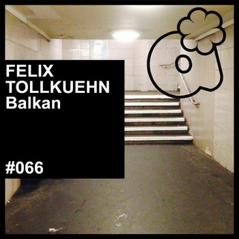 Felix Tollkuehn - Balkan