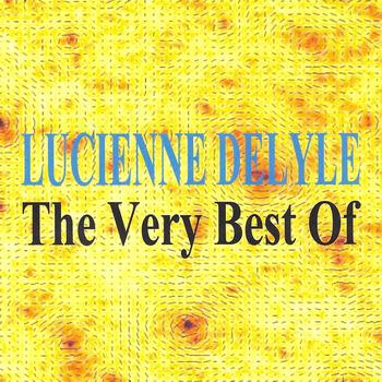 Lucienne Delyle - The very best of