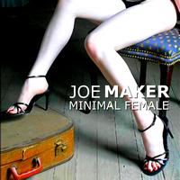 Joe Maker - Minimal Female