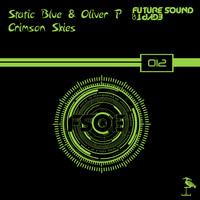 Static Blue & Oliver P - Crimson Skies