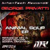 George Privatti - Animal Soup EP