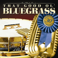 Red Smiley & The Bluegrass Cut-Ups - THAT GOOD OL' BLUEGRASS