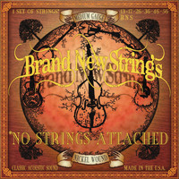 Brand New Strings -  No Strings Attached