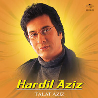 Talat Aziz - Hardil Aziz