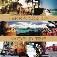 Terra Cotta - World Trip