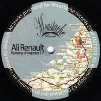 Ali Renault - Running on Vapours EP