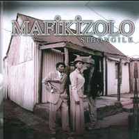 Mafikizolo - Sibongile