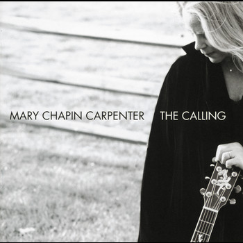 Mary Chapin Carpenter - The Calling (International edition)