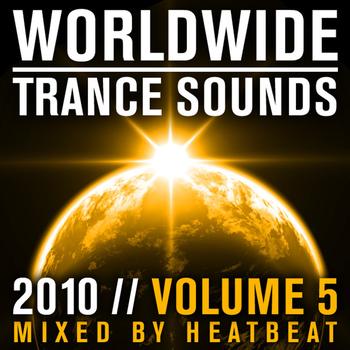 Heatbeat - Worldwide Trance Sounds 2010 Vol. 5