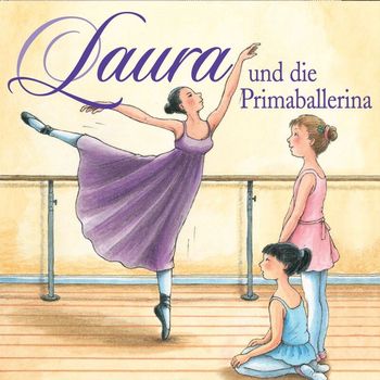 Laura - 03: Laura und die Primaballerina