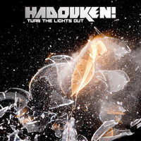 Hadouken - Turn The Lights Out