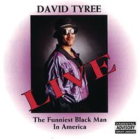 David Tyree - The Funniest Black Man in America (Explicit)