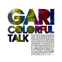 Gari - Colorful Talk