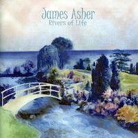 James Asher - Rivers of Life