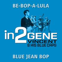 Gene Vincent & His Blue Caps - in2Gene Vincent & His Blue Caps - Volume 1