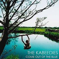 The Kabeedies - Come Out Of The Blue