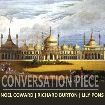 Noel Coward - Coward: Conversation Piece