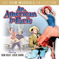 Gene Kelly - The Film Musicals Collection: An American in Paris (Original Soundtrack Recording)