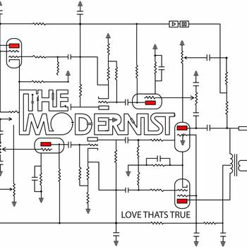 The Modernist - Love thats true