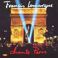 Francis Lemarque - Chante Paris