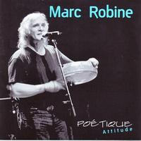 Marc Robine - Poetique attitude