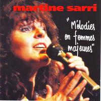 Martine Sarri - Melodie en femmes majeures