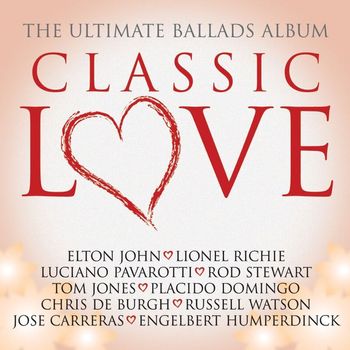 Various Artists - Classic Love / The Ultimate Ballads Album