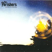 The Perishers - Let There Be Morning