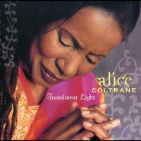 Alice Coltrane - Translinear Light